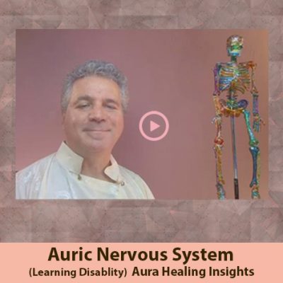 Auric Nervous System- Aura Healing Insights