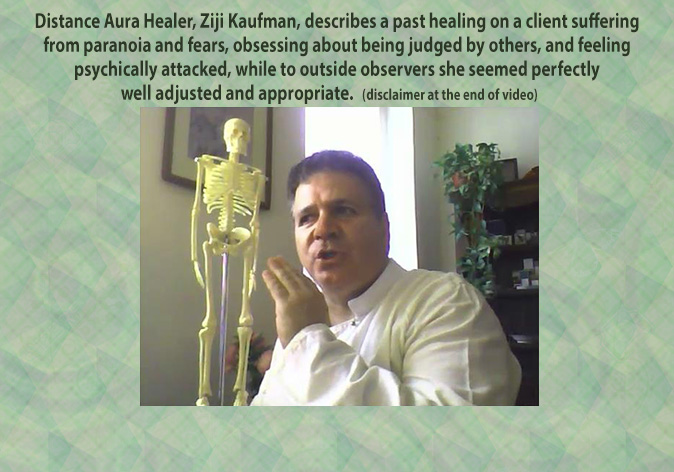 How Ziji has Remotely helped the healing of Fear & Paranoia Emotions through Distance Aura Healing