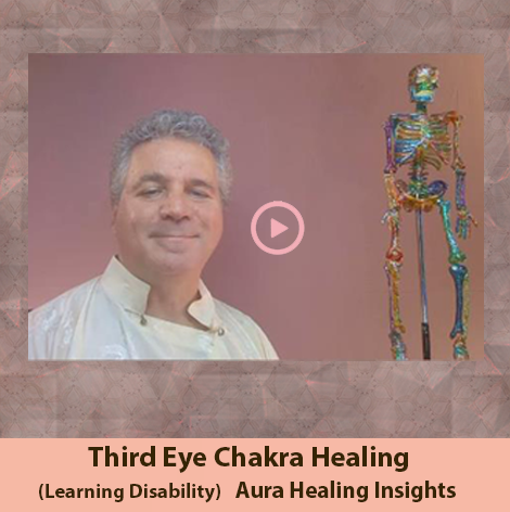 Third Eye Chakra Healing - Learning Disability - Aura Healing Insights