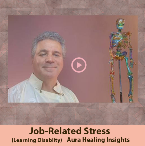 Job-Related Stress - Learning Disability -Aura Healing Insights