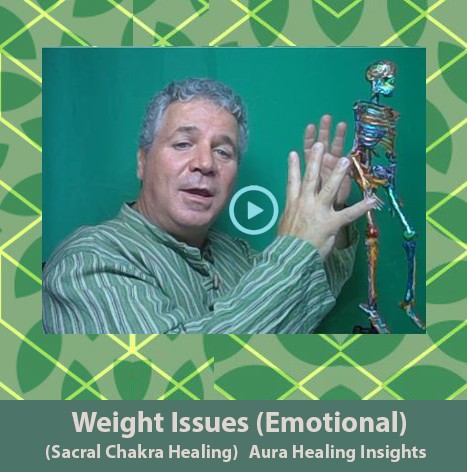 Weight Issues- Emotional -Sacral Chakra Healing - Aura Healing Insights