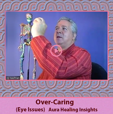 Over-Caring - Eye Issues - Aura Healing Insights 