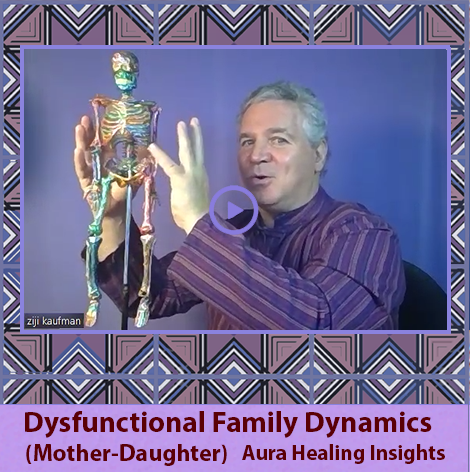 Dysfunctional Family Dynamics - Mother-Daughter - Aura Healing Insights