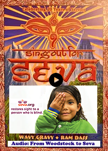 Sing out for Seva - From Woodstock to Seva Audio