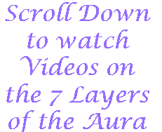 scroll-down-to-watch-videos-on-the-7-layers-of-the-aura just text