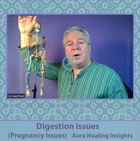 Digestion Issues - Pregnancy Issues - Aura Healing Insights