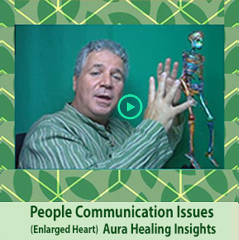 People Communication Issues - Enlarged Heart - Aura Healing Insights